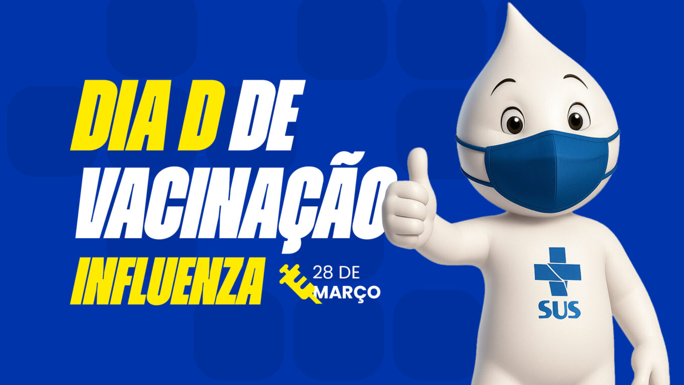 TEIXEIRA DE FREITAS REALIZA DIA D DE VACINAÇÃO CONTRA GRIPE NO DIA 28 DE MARÇO